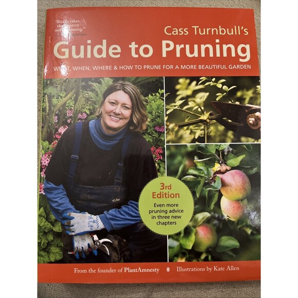 Cass Turnbull's Guide to Pruning 3rd Edition : What, When, Where & How to Prune - Picture 1 of 4